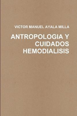 Antropologia Y Cuidados Enfermeros En Hemodialisis 1