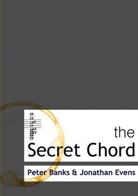 Peter Banks, Jonathan Evens - Secret Chord, Häftad