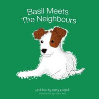 bokomslag Basil Meets The Neighbours