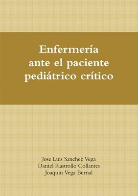 bokomslag Enfermeria Ante El Paciente Pediatrico Critico
