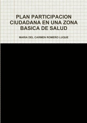 bokomslag Plan Participacion Ciudadana En Una Zona Basica de Salud