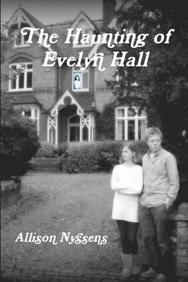 bokomslag The Haunting of Evelyn Hall
