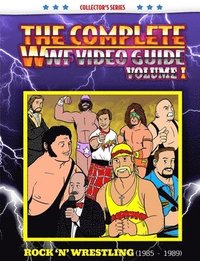 bokomslag The Complete WWF Video Guide Volume I