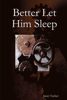 bokomslag Better Let Him Sleep