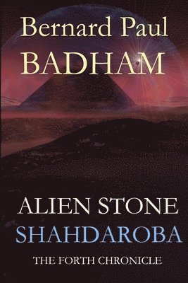 bokomslag Shahdaroba - Alien Stone