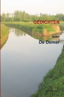 Joris Iven, Christina Guirlande, en vele andere dichters - De Demer (groepsbundel, dichters uit Nederland en Vlaanderen), Häftad