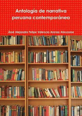 bokomslag Antologia De Narrativa Peruana Contemporane