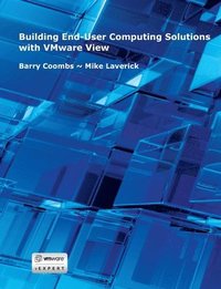 bokomslag Building End-User Computing Solutions with VMware View