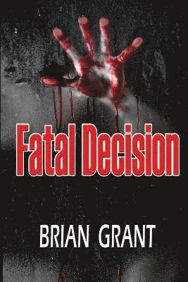 Fatal Decision 1