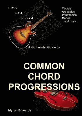 Guitarist's Guide to Common Chord Progressions