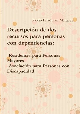 Descripcin de dos recursos para personas con dependencias 1