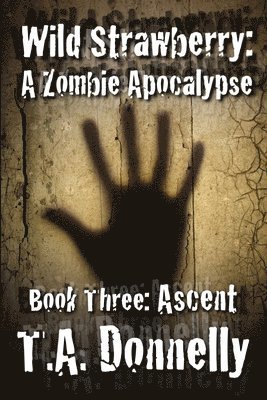 Wild Strawberry: Book 3 Ascent