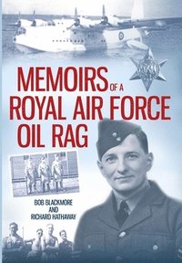 bokomslag Memoirs of a Royal Air Force Oil Rag