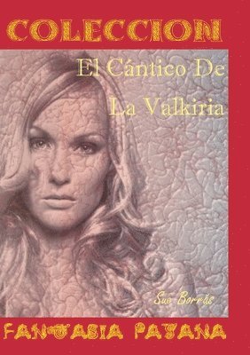 Sue Borrás - Cantico de la Valkiria, Häftad