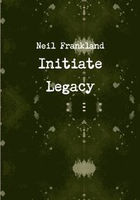 bokomslag Initiate Legacy