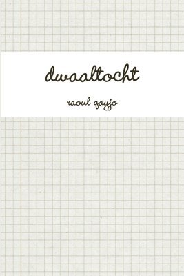 Dwaaltocht 1