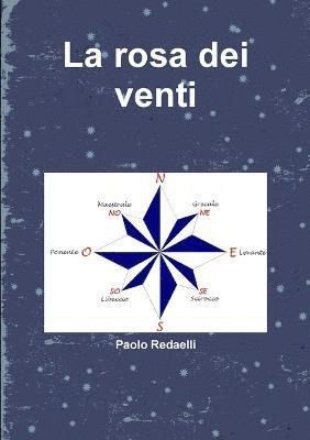 Paolo Redaelli - rosa dei venti, Häftad