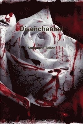 bokomslag Disenchanted