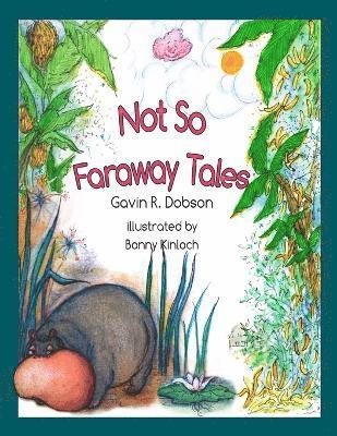 Not so faraway tales 1