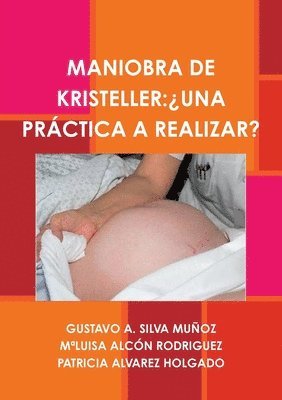 bokomslag Maniobra De Kristeller:'UNA Practica A Realizar?