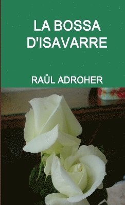 RAUL ADROHER, Raül Adroher, RAÜL ADROHER - Bossa D'Isavarre, Häftad
