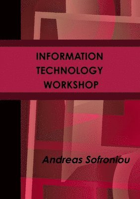 Andreas Sofroniou - Information Technology Workshop, Häftad