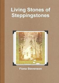 bokomslag Living Stones of Steppingstones