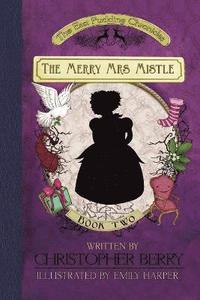 bokomslag The Merry Mrs Mistle