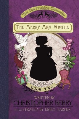 Christopher Berry - Merry Mrs Mistle, Häftad