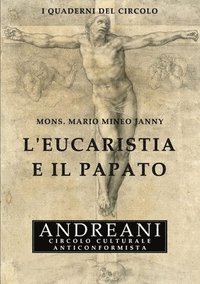 bokomslag L'Eucaristia E Il Papato