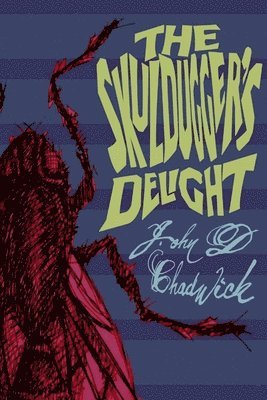 bokomslag Skuldugger's Delight