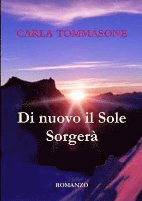 Di Nuovo Il Sole Sorgera' 1