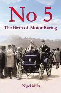 bokomslag No 5 The Birth of Motor Racing
