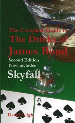 Complete Guide to the Drinks of James Bond, Second Edition [Paperback]