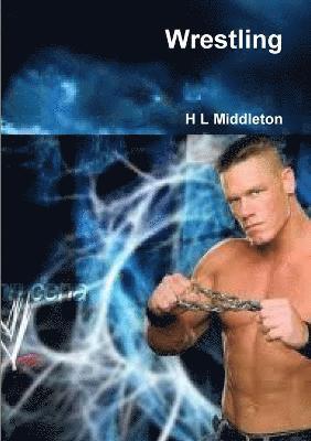 H L Middleton, H. L. Middleton - Wrestling, Häftad