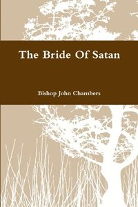 bokomslag The Bride Of Satan