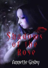 bokomslag Shadows of the Rose