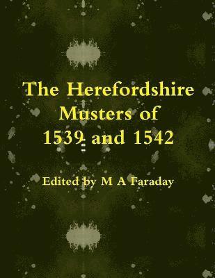 The Herefordshire Musters of 1539 and 1542 1