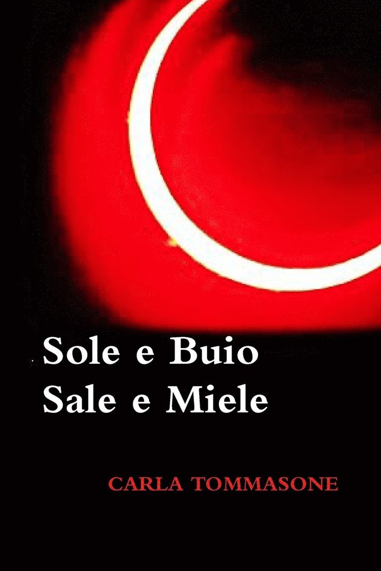 Sole E Buio Sale E Miele 1