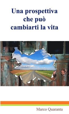 Marco Quaranta - Prospettiva Che Puo Cambiarti La Vita, Häftad
