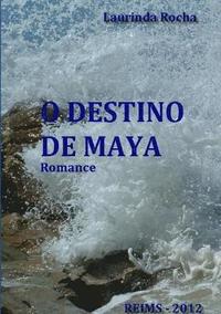 bokomslag O Destino de Maya
