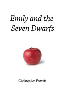 bokomslag Emily and the Seven Dwarfs