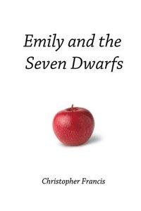 bokomslag Emily and the Seven Dwarfs