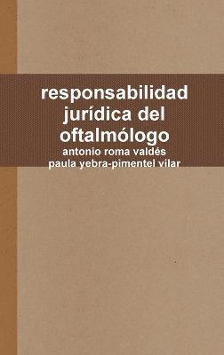 responsabilidad jurdica del oftalmlogo 1