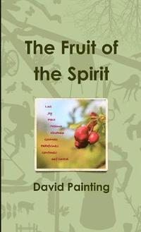 bokomslag The Fruit of the Spirit
