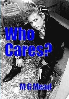 bokomslag Who Cares?