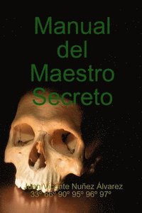 bokomslag Manual del Maestro Secreto