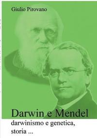 bokomslag Darwin E Mendel, Darwinismo E Genetica, Storia ...