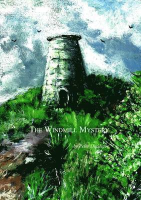 The Windmill Mystery 1