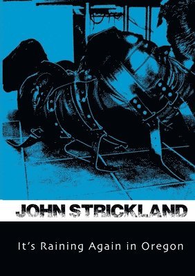 It's Raining Again in Oregon